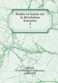 Etudes et lecons sur la Revolution francaise