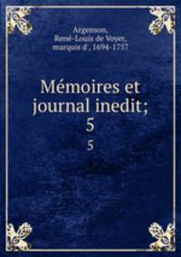 Mmoires et journal inedit;. 5