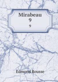 Mirabeau. 9