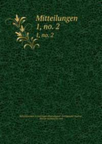 Mitteilungen. 1, no. 2