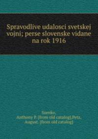 Spravodlive udalosci svetskej vojni; perse slovenske vidane na rok 1916