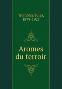 Aromes du terroir
