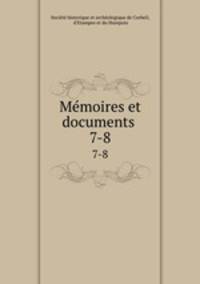 Mmoires et documents .. 7-8