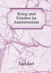 Krieg und Frieden im Ameisenstaat