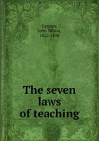 The seven laws of teaching
