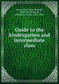 Guide to the kindergarten and intermediate class