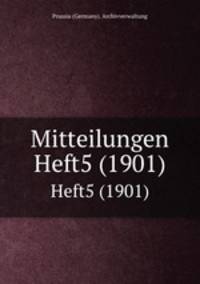 Mitteilungen. Heft5 (1901)