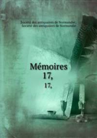Mmoires. 17, 