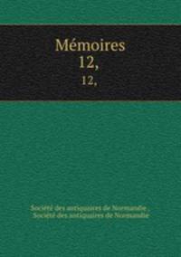 Mmoires. 12, 