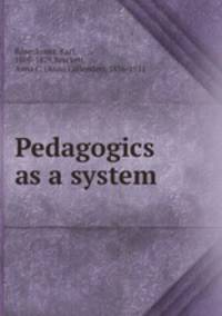 Pedagogics as a system