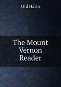 The Mount Vernon Reader