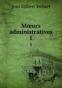 Murs administratives. 1