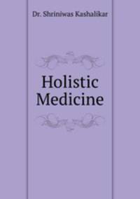 Holistic Medicine