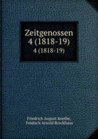 Zeitgenossen. 4 (1818-19)