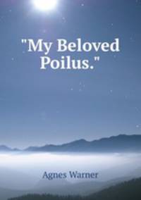 "My Beloved Poilus."