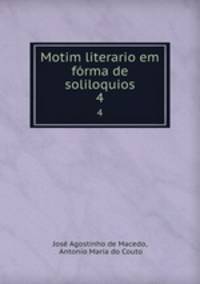 Motim literario em frma de soliloquios. 4