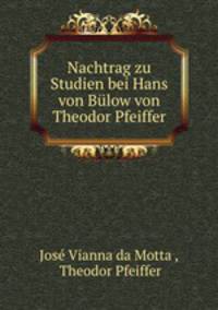 Nachtrag zu Studien bei Hans von Bulow