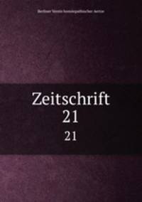 Zeitschrift. 21