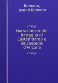 Narrazione delle battaglia di Castelfidardo e dell