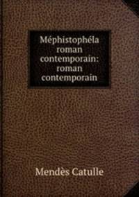 Mephistophela roman contemporain: roman contemporain