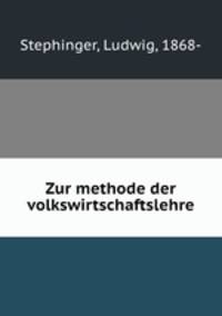 Zur methode der volkswirtschaftslehre