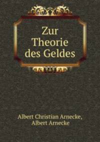 Zur Theorie des Geldes.