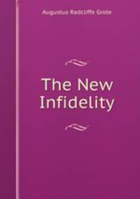 The New Infidelity