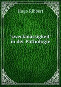 "zweckmssigkeit" in der Pathologie