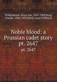 Noble blood: a Prussian cadet story. pt. 2647