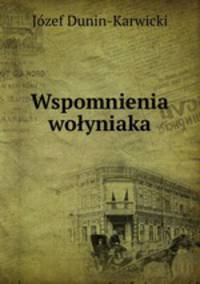 Wspomnienia Wolyniaka
