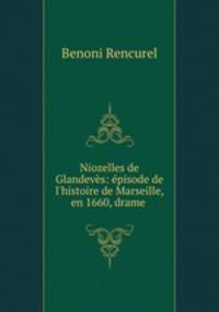 Niozelles de Glandeves: episode de l