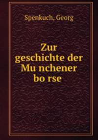 Zur geschichte der Mu?nchener bo?rse
