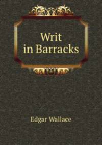 Writ in Barracks