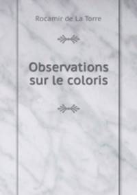 Observations sur le coloris