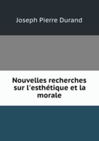 Nouvelles recherches sur l