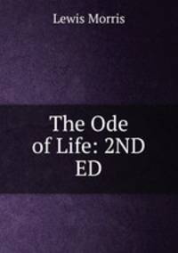 The Ode of Life: 2ND ED.