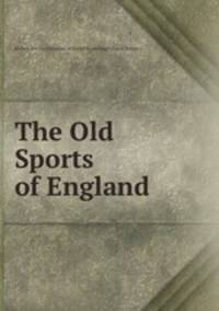 The Old Sports of England