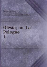 Olsia; ou, La Pologne. 1