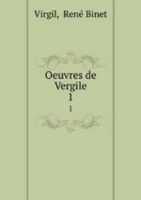 Oeuvres de Vergile. 1