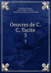 Oeuvres de C.C. Tacite. 3