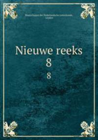 Nieuwe reeks. 8