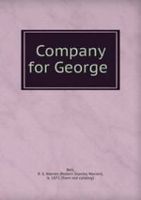 Company for George