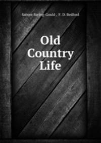 Old Country Life
