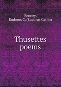 Thusettes poems