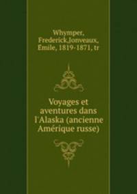 Voyages et aventures dans l
