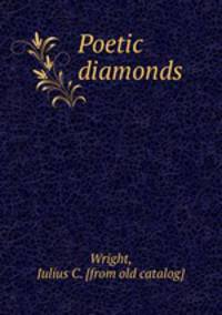 Poetic diamonds