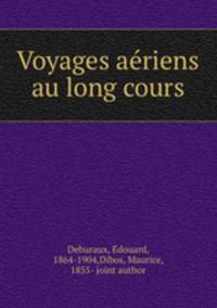 Voyages ae?riens au long cours