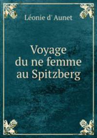 Voyage du?ne femme au Spitzberg