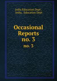 Occasional Reports. no. 3
