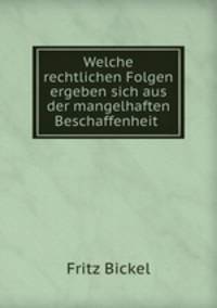Welche rechtlichen Folgen ergeben sich aus der mangelhaften Beschaffenheit .